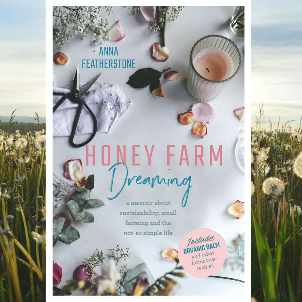 Book: Honey Farm Dreaming (with beeswax balm & honey recipes) - Buy Manuka Honey